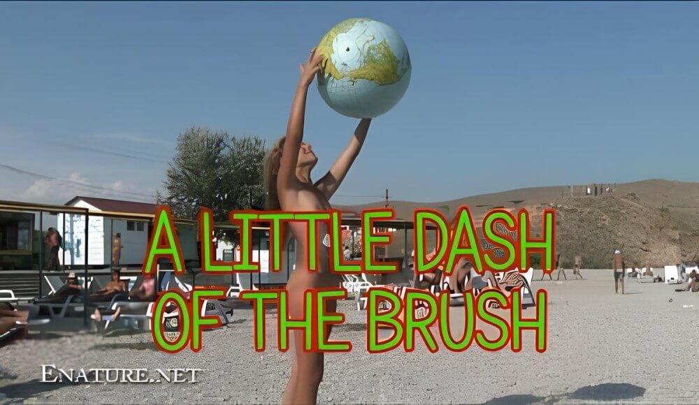 Enature: A little dash of the brush - Nudity helps you understand yourself and the people around you better