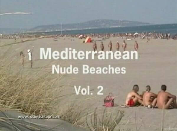 Mediterranean nude beaches vol 2 - People who practice naturism value naturalness and simplicity