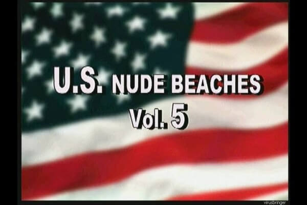 U.S nude beaches vol 5 - Naturism as a Way of Life